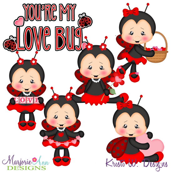 You're My Lovebug SVG Cutting Files Includes Clipart - Click Image to Close